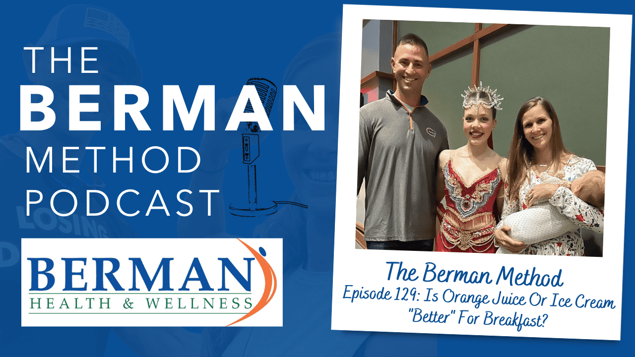 Episode 129: Is Orange Juice Or Ice Cream “Better” For Breakfast?