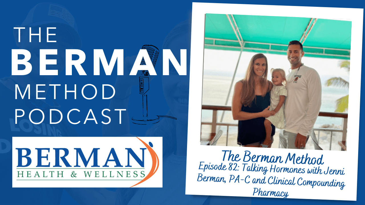Episode 82: Talking Hormones with Jenni Berman, PA-C and Clinical Compounding Pharmacy